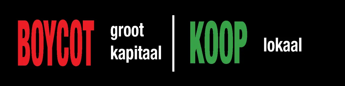 boycot grootkapitaal koop lokaal. in het ontwerp van een ja/nee sticker die vaak te zien is op brievenbussen.
